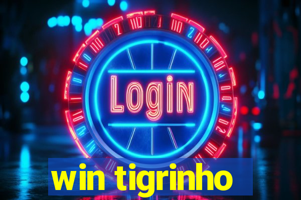 win tigrinho